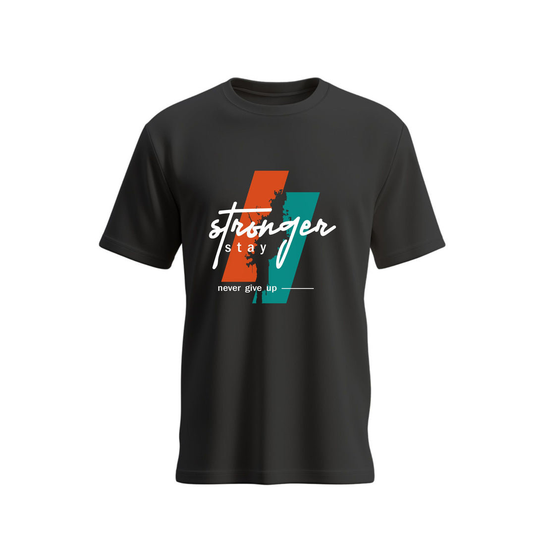 Stay Strong Never Give Up Cotton T-Shirt for Men