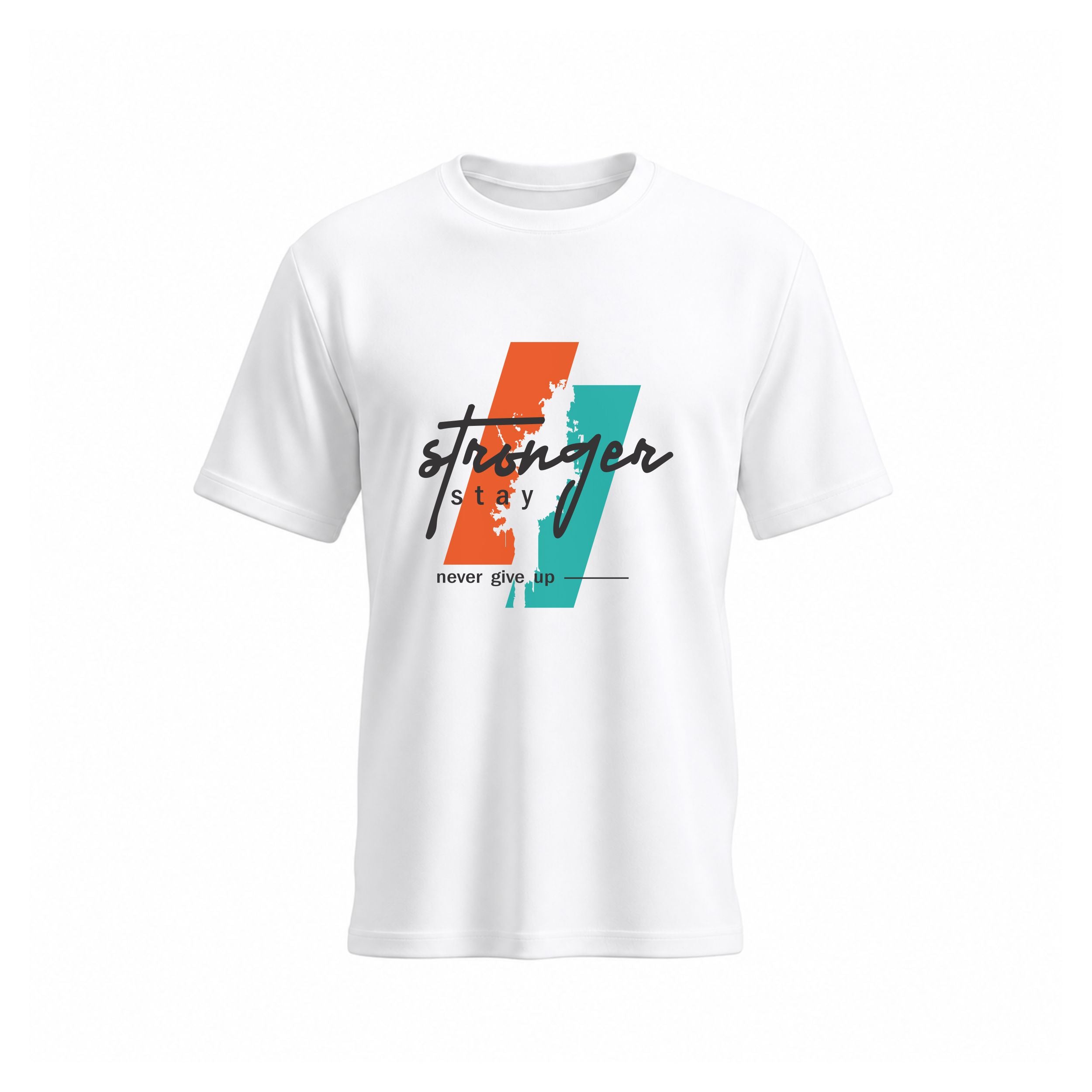 Stay Strong Never Give Up Cotton T-Shirt for Men