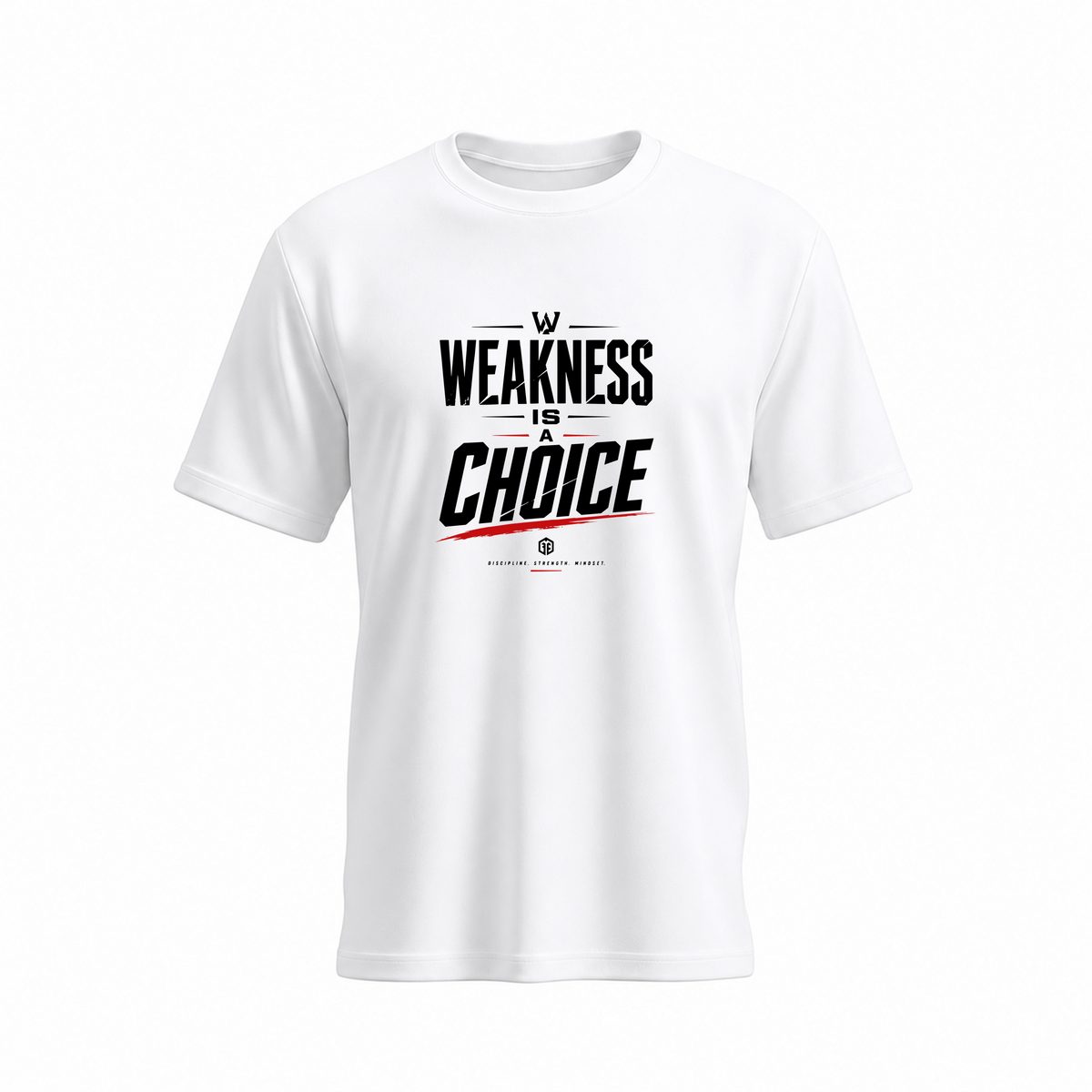 SIIEGE Weakness Is a Choice Soft Cotton White T-Shirt For Men