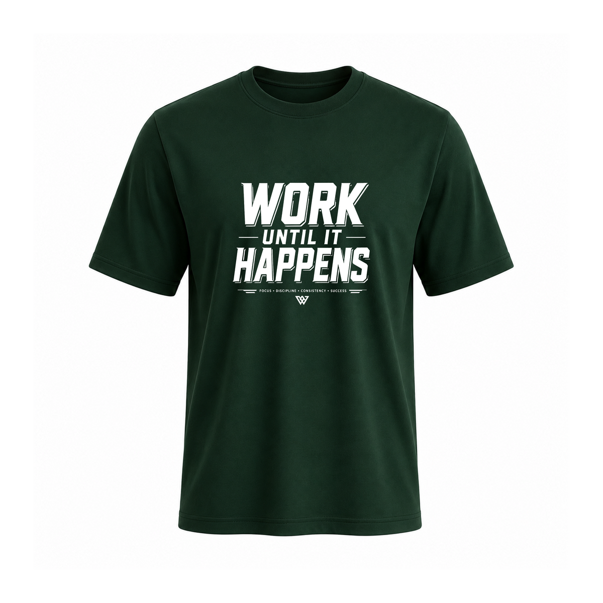 SIIEGE Work Until It Happens Soft Cotton Green T-Shirt For Men