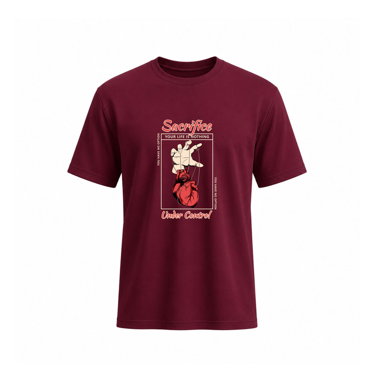 Sacrifice Under Control Cotton Maroon T-Shirt for Men