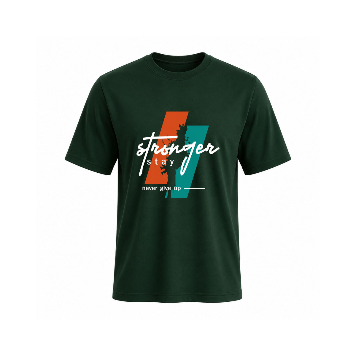 Stay Strong Never Give Up Cotton Green T-Shirt for Men